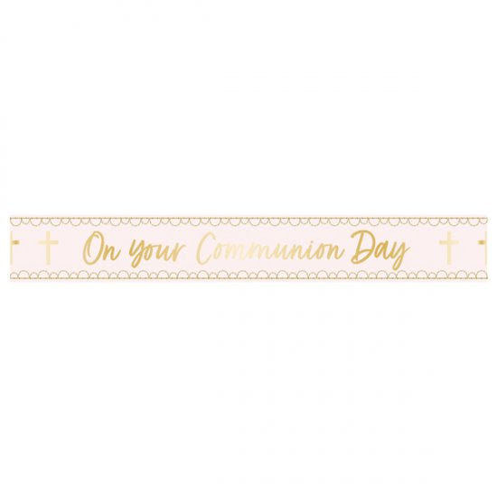 Pink On Your Communion Day Banner