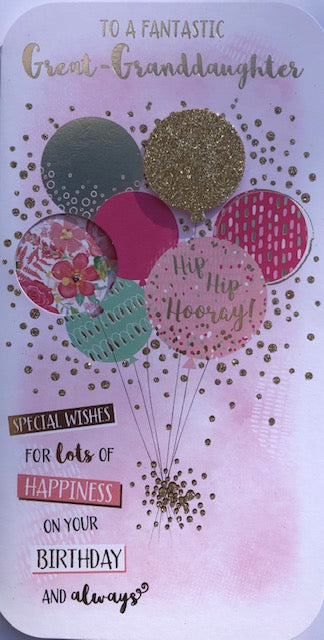 To A Fantastic Great-Granddaughter Balloons Greeting Card