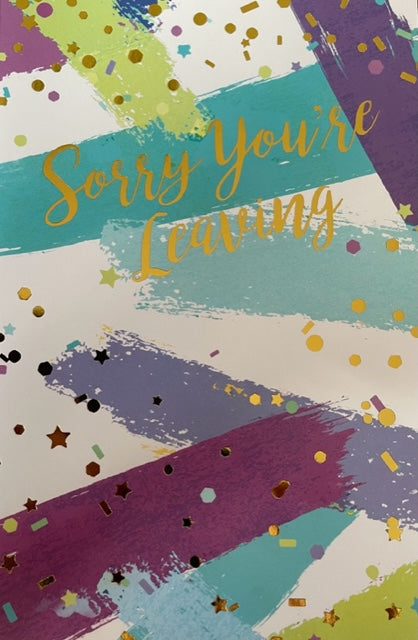 Sorry You're Leaving Greeting Card