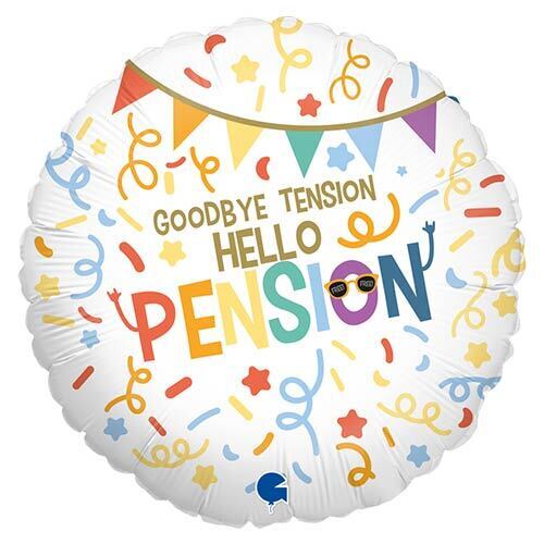 Goodbye Tension Hello Pension Retirement Helium Filled Foil Balloon