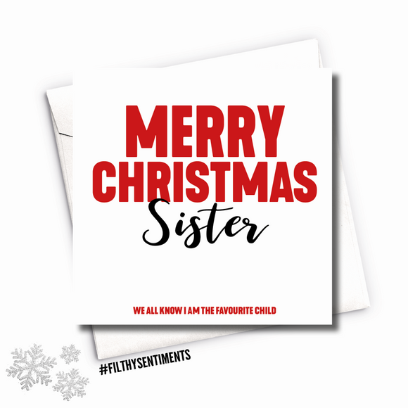Merry Christmas Sister .... Humour Christmas Greeting Card