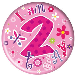 I Am 2 Today Pink Jumbo Badge