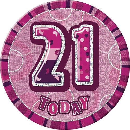21 Today Pink Glitz Jumbo Badge