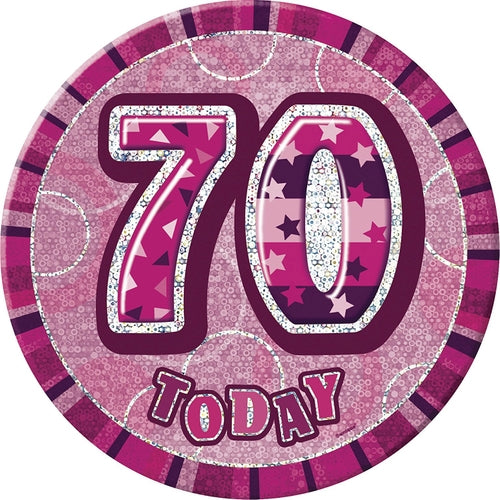 70 Today Pink Glitz Jumbo Badge