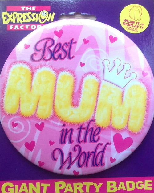 Best Mum In The World Jumbo Badge