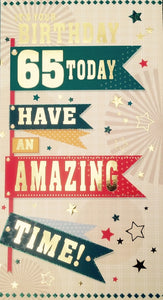 It's Your Birthday 65 Today Greeting Card