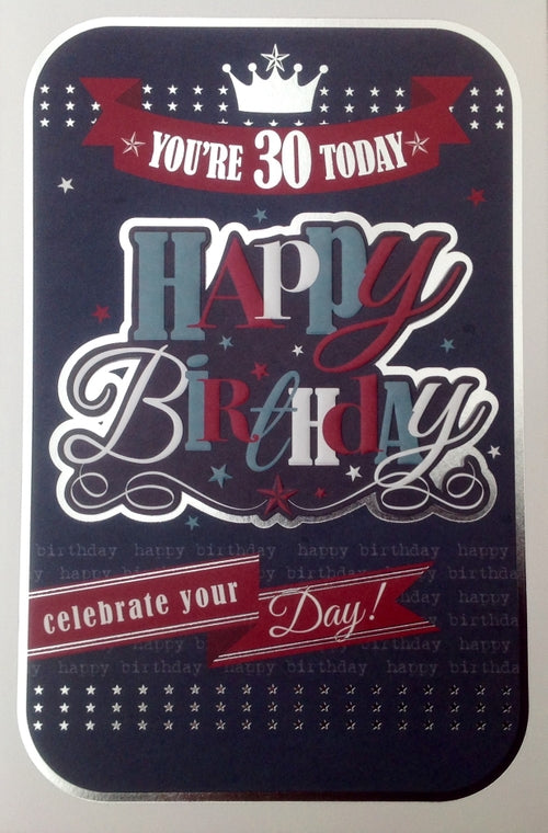 You're 30 Today Greeting Card