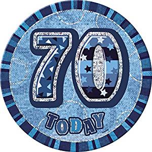 70 Today Blue Glitz Jumbo Badge