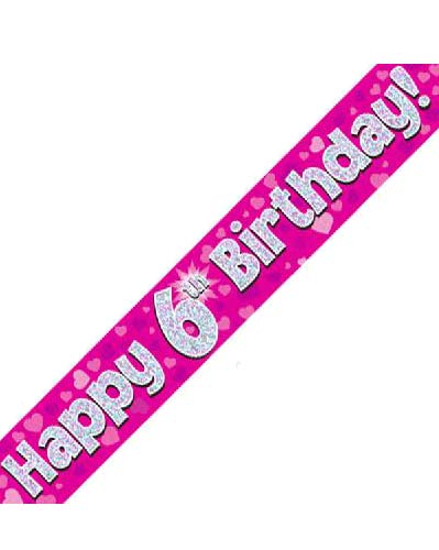 Happy 6th Birthday Pink Holographic Banner