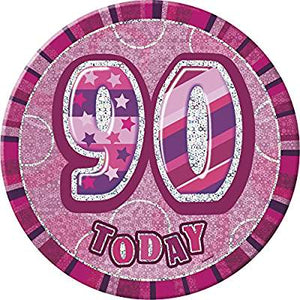 90 Today Pink Glitz Jumbo Badge