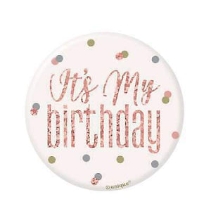 It's My Birthday Rose Gold Badge