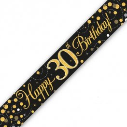 Happy Birthday 30th Sparkling Fizz Black And Gold Banner