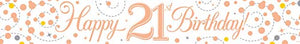 Happy 21st Birthday Sparkling Fizz White And Rose Gold Banner