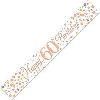 Happy 60th Birthday Sparkling Fizz White And Rose Gold Banner