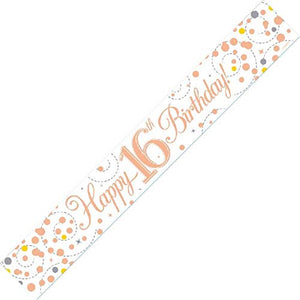 Happy 16th Birthday Sparkling Fizz White And Rose Gold Banner