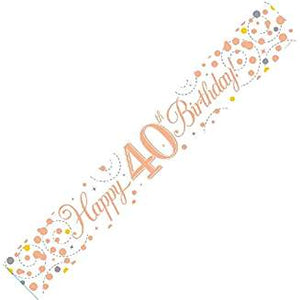 Happy 40th Birthday Sparkling Fizz White And Rose Gold Banner