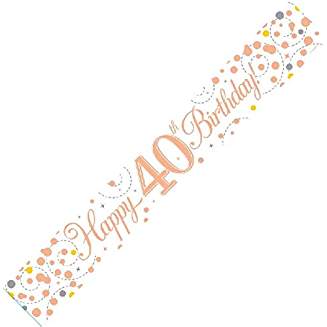 Happy 40th Birthday Sparkling Fizz White And Rose Gold Banner