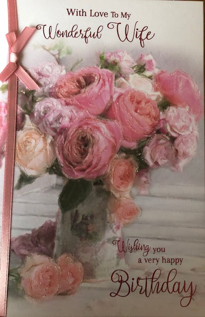 With Love To My Wonderful Wife Birthday Greeting Card