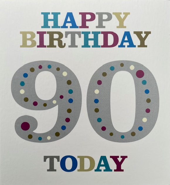 Happy Birthday 90 Today Birthday Greeting Card