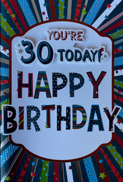 You're 30 Today Birthday Greeting Card