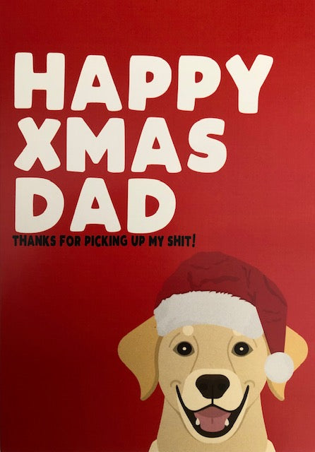 Happy Xmas Dad Dog Humour Christmas Greeting Card