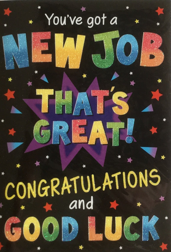 You've Got A New Job Greeting Card
