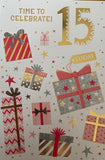 Time To Celebrate 15 Today Presents Birthday Greeting Card
