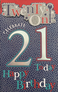 Celebrate 21 Today Birthday Greeting Card