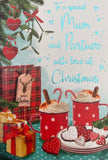 To A Special Mum And Partner Christmas Greeting Card