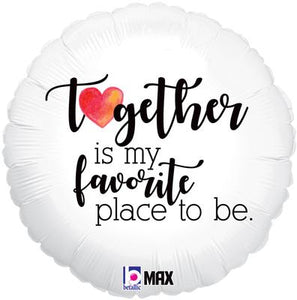Together Is My Favourite Place To Be Helium Filled Foil Balloon