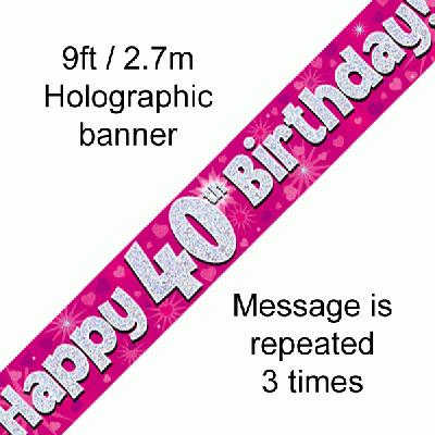 Happy 40th Birthday Pink Holographic Banner