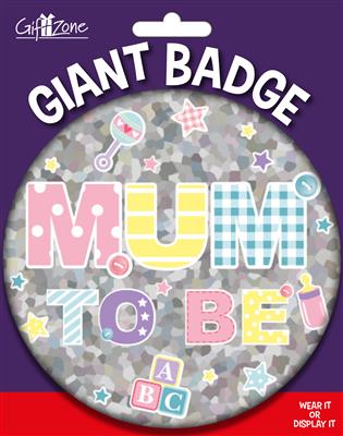 Mum To Be Holographic Jumbo Badge