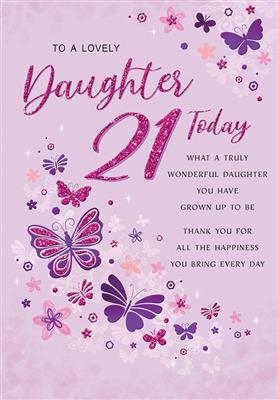 To A Lovely Daughter 21 Today Birthday Greeting Card