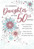 To A Wonderful Daughter 50th Birthday Greeting Card